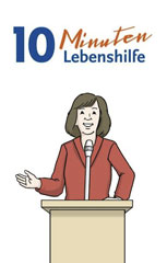 Vortragsreihe 10 Minuten Lebenshilfe